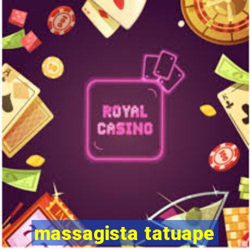 massagista tatuape